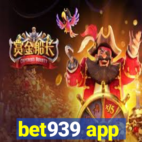 bet939 app